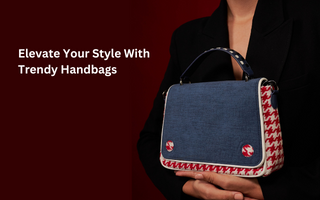 Elevate Your Style With Trendy Handbags